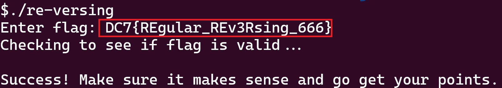 The output of the re-versing binary when the user input is correct